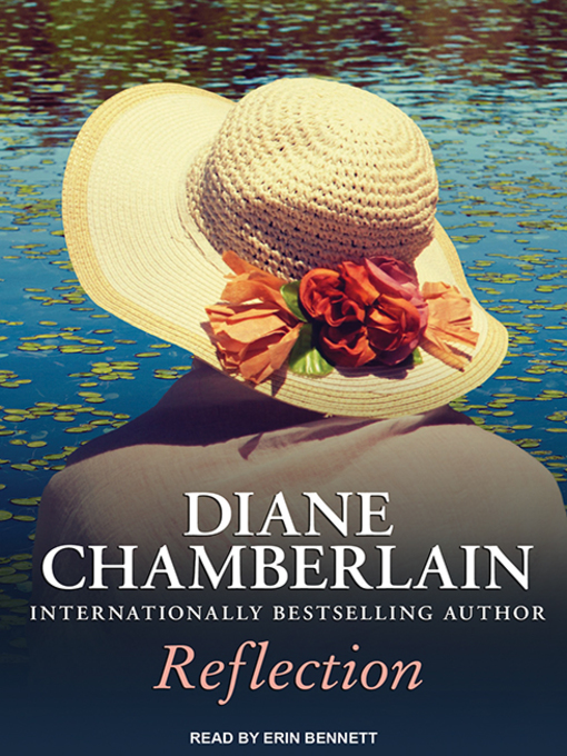 Title details for Reflection by Diane Chamberlain - Wait list